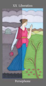 A drawing of the Goddess Persephone, holding a poppy in her right hand. The left side of the drawing is dark and grey, representing the Land of the Dead, which She is walking out of, and towards the right side of the card, which is filled with sunlight, and represents life.