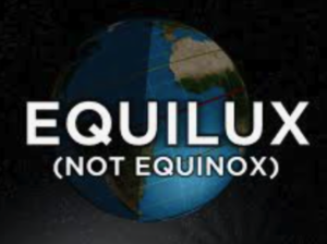 A drawing of the earth half in darkness and half in light. The words "Equilux (Not Equinox)" are superimposed on the image.